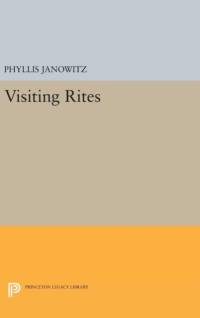 Visiting Rites av Phyllis Janowitz