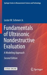 Fundamentals of Ultrasonic Nondestructive Evaluation av Lester W. Schmerr Jr.