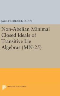 Non-Abelian Minimal Closed Ideals of Transitive Lie Algebras av Jack Frederick Conn