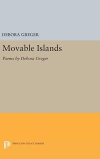 Movable Islands av Debora Greger