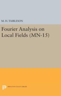 Fourier Analysis on Local Fields av M. H. Taibleson