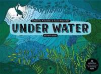 Under Water Activity Book av Aleksandra and Daniel Mizielinski