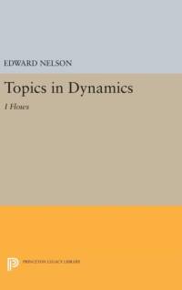 Topics in Dynamics av Edward Nelson
