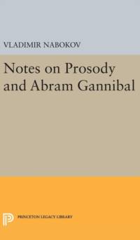 Notes on Prosody and Abram Gannibal av Vladimir Nabokov