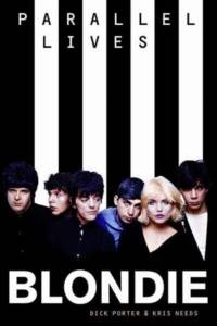 Blondie: Parallel Lives Revised Edition av Kris Needs