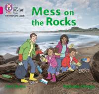 Mess on the Rocks av Zoe Clarke
