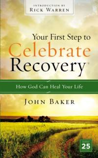 Your First Step to Celebrate Recovery av John Baker