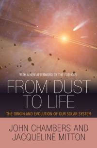 From Dust to Life av John Chambers