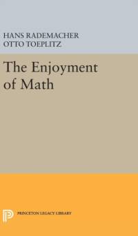 The Enjoyment of Math av Hans Rademacher