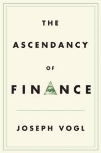 The Ascendancy of Finance av Joseph Vogl
