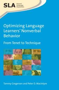 Optimizing Language Learners’ Nonverbal Behavior av Tammy Gregersen