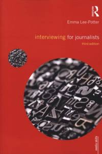Interviewing for Journalists av Sally Adams