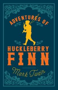 Adventures of Huckleberry Finn av Mark Twain