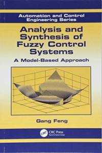 Analysis and Synthesis of Fuzzy Control Systems av Gang (City University of Hong Kong Feng