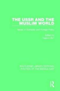 The USSR and the Muslim World av Yaacov Ro'i