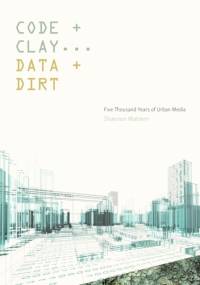 Code and Clay, Data and Dirt av Shannon Mattern