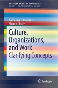 Culture, Organizations, and Work av Catherine T. Kwantes