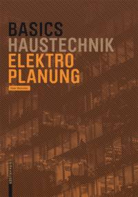 Basics Elektroplanung av Peter Wotschke