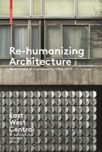 Re-Humanizing Architecture