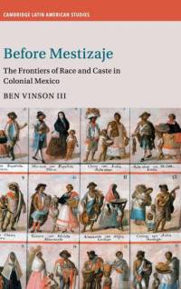 Before Mestizaje av Ben (George Washington University Vinson III