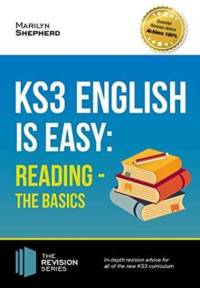 KS3: English is Easy Reading (the Basics) Complete Guidance for the New KS3 Curriculum. Achieve 100% av Marilyn Shepherd