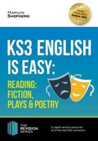 KS3: English is Easy - Reading (Fiction, Plays and Poetry). Complete Guidance for the New KS3 Curriculum av Marilyn Shepherd