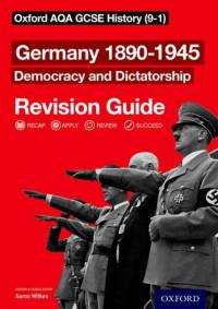 Oxford AQA GCSE History: Germany 1890-1945 Democracy and Dictatorship Revision Guide (9-1) av Aaron Wilkes