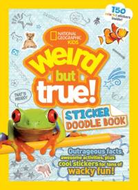 Weird But True! Sticker Doodle Book av National Geographic Kids