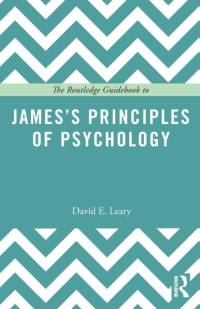 The Routledge Guidebook to James’s Principles of Psychology av David Leary