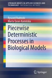 Piecewise Deterministic Processes in Biological Models av Ryszard Rudnicki