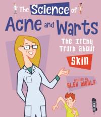 The Science Of Acne & Warts av Alex Woolf