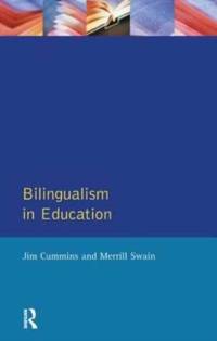 Bilingualism in Education av Jim Cummins