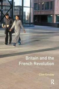 Britain and the French Revolution av Clive (Open University Emsley