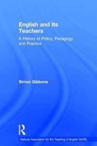 English and Its Teachers av Simon Gibbons