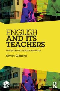 English and Its Teachers av Simon Gibbons