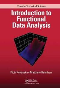Introduction to Functional Data Analysis av Piotr Kokoszka