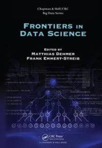 Frontiers in Data Science av Matthias Dehmer