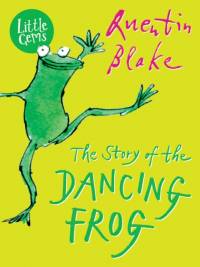 The Story of the Dancing Frog av Quentin Blake