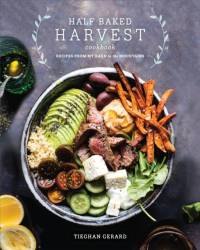 Half Baked Harvest Cookbook av Tieghan Gerard