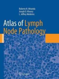 Atlas of Lymph Node Pathology av Roberto N. Miranda