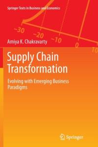 Supply Chain Transformation av Amiya K. Chakravarty