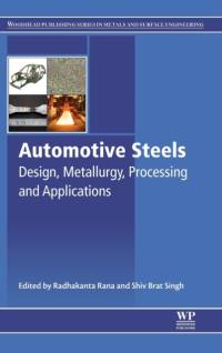 Automotive Steels av Radhakanta (Advanced Steel Processing and Products Research Center Rana