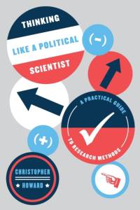 Thinking Like a Political Scientist av Christopher Howard