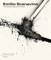 Emilio Scanavino: The Tactile Sign of the Void av Emilio Scanavino