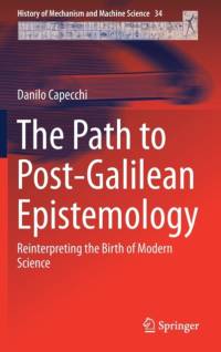 The Path to Post-Galilean Epistemology av Danilo Capecchi