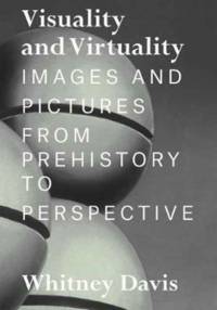 Visuality and Virtuality av Whitney Davis