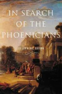 In Search of the Phoenicians av Josephine Quinn