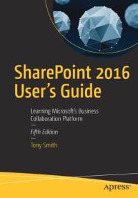 SharePoint 2016 User's Guide av Tony Smith