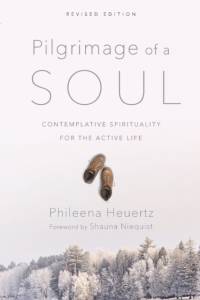 Pilgrimage of a Soul – Contemplative Spirituality for the Active Life av Phileena Heuertz