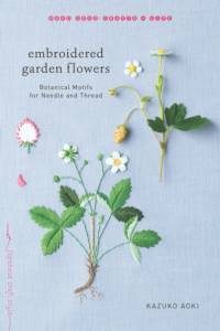 Embroidered Garden Flowers av Kazuko Aoki